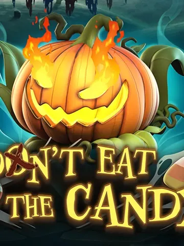 Don't Eat the Candy
